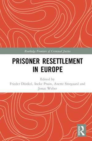 Prisoner Resettlement in Europe de Frieder Dünkel