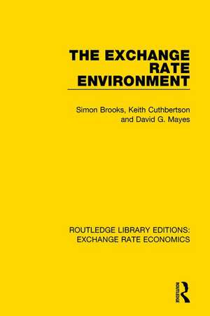 The Exchange Rate Environment de Simon Brooks