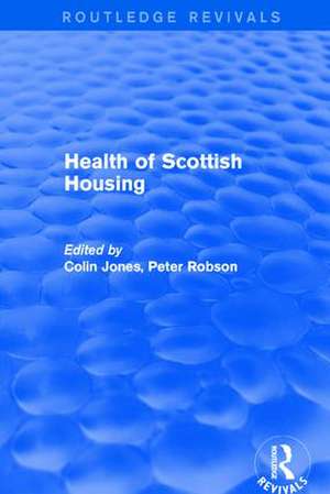 Revival: Health of Scottish Housing (2001) de Colin Jones