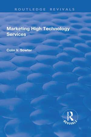 Marketing High Technology Services de Colin Sowter