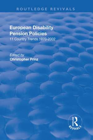 European Disability Pension Policies: 11 Country Trends 1970–2002 de Christopher Prinz