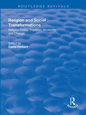 Religion and Social Transformations: Volume 2 de David Herbert