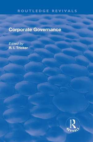 Corporate Governance: Values, Ethics and Leadership de R. I. Tricker