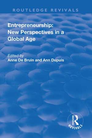 Entrepreneurship: New Perspectives in a Global Age de Ann Dupuis