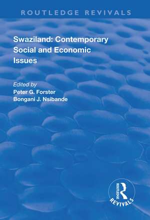 Swaziland: Contemporary Social and Economic Issues de Peter G. Forster