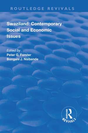 Swaziland: Contemporary Social and Economic Issues de Peter G. Forster