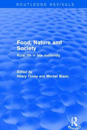 Revival: Food, Nature and Society (2001): Rural Life in Late Modernity de Michel Blanc