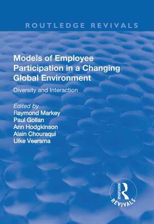 Models of Employee Participation in a Changing Global Environment: Diversity and Interaction de Ray Markey