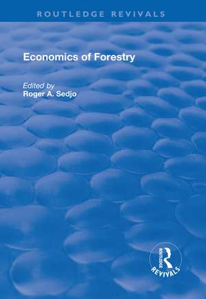 Economics of Forestry de Roger A. Sedjo