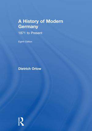 A History of Modern Germany: 1871 to Present de Dietrich Orlow