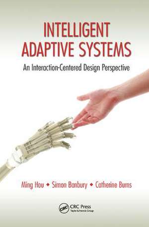 Intelligent Adaptive Systems: An Interaction-Centered Design Perspective de Ming Hou