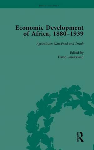 Economic Development of Africa, 1880-1939 vol 1 de David Sunderland