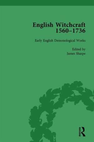 English Witchcraft, 1560-1736, vol 1 de James Sharpe