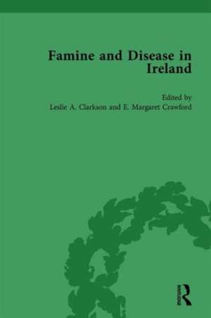 Famine and Disease in Ireland, vol 1 de Leslie Clarkson