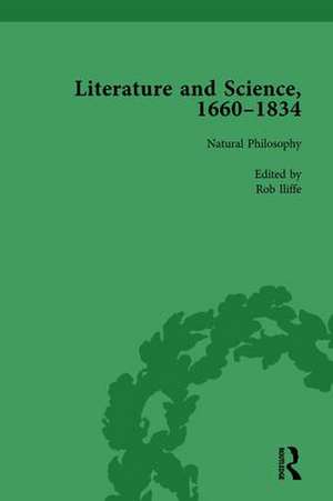 Literature and Science, 1660-1834, Part II vol 7 de Judith Hawley