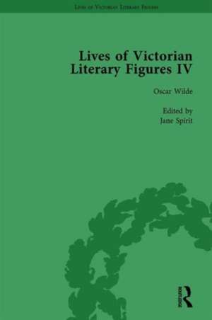 Lives of Victorian Literary Figures, Part IV, Volume 1: Henry James, Edith Wharton and Oscar Wilde by their Contemporaries de Ralph Pite