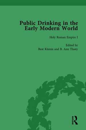 Public Drinking in the Early Modern World Vol 2: Voices from the Tavern, 1500–1800 de Thomas E Brennan