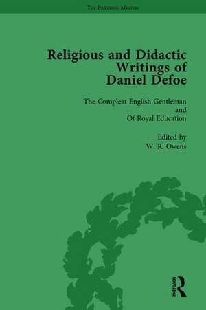 Religious and Didactic Writings of Daniel Defoe, Part II vol 10 de P N Furbank