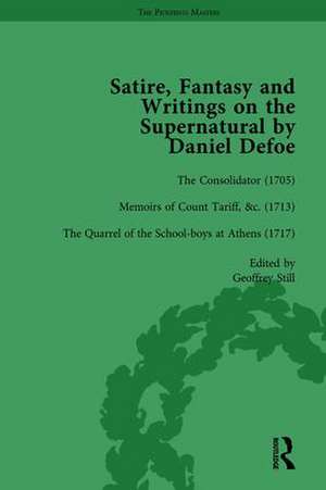 Satire, Fantasy and Writings on the Supernatural by Daniel Defoe, Part I Vol 3 de W. R. Owens