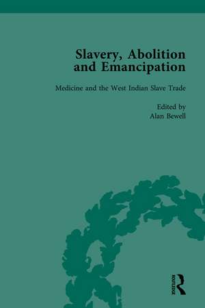 Slavery, Abolition and Emancipation Vol 7: Writings in the British Romantic Period de Peter J Kitson