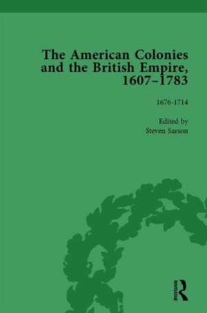 The American Colonies and the British Empire, 1607-1783, Part I Vol 2 de Steven Sarson