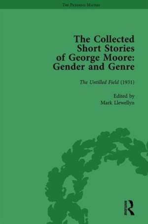 The Collected Short Stories of George Moore Vol 3: Gender and Genre de Ann Heilmann