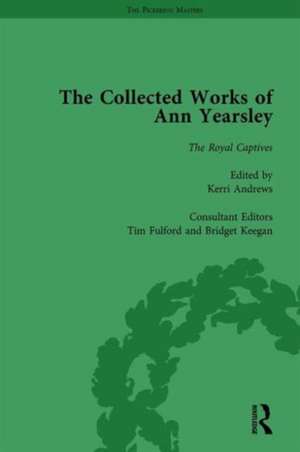 The Collected Works of Ann Yearsley Vol 3 de Kerri Andrews