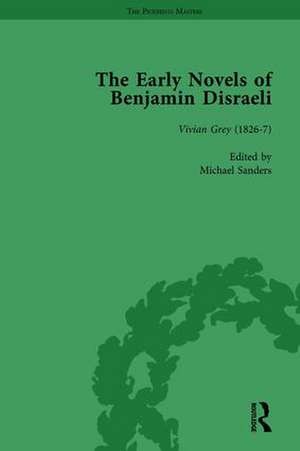 The Early Novels of Benjamin Disraeli Vol 1 de Daniel Schwarz