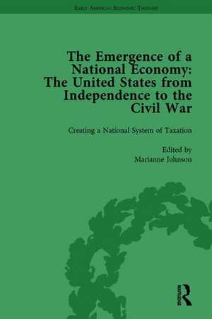 The Emergence of a National Economy Vol 2: The United States from Independence to the Civil War de William J Barber