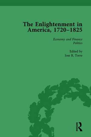 The Enlightenment in America, 1720-1825 Vol 1 de Jose R Torre