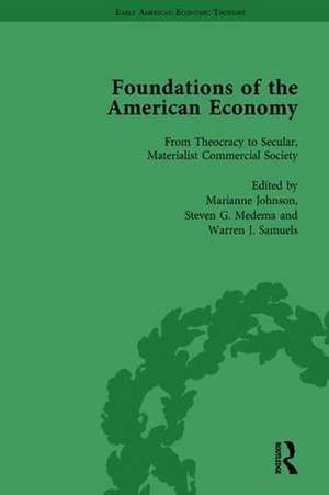 The Foundations of the American Economy Vol 1: The American Colonies from Inception to Independence de Marianne Johnson