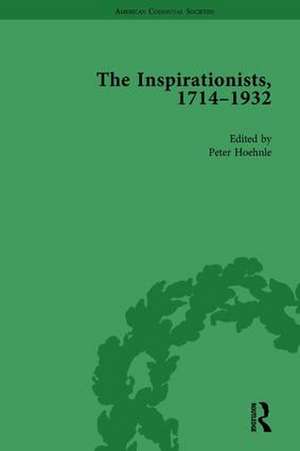 The Inspirationists, 1714-1932 Vol 3 de Peter Hoehnle