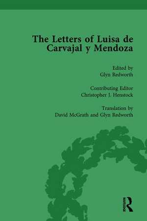 The Letters of Luisa de Carvajal y Mendoza Vol 2 de Glyn Redworth