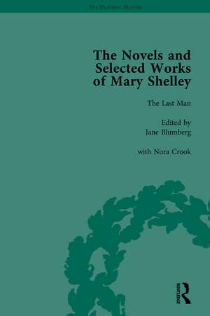 The Novels and Selected Works of Mary Shelley Vol 4 de Nora Crook