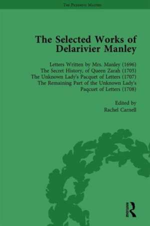 The Selected Works of Delarivier Manley Vol 1 de Ruth Herman