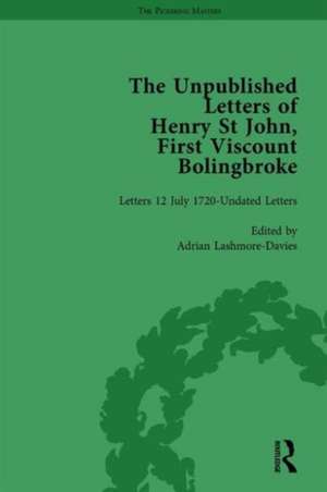 The Unpublished Letters of Henry St John, First Viscount Bolingbroke Vol 5 de Adrian Lashmore-Davies