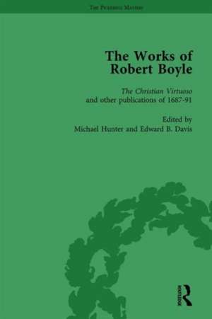 The Works of Robert Boyle, Part II Vol 4 de Michael Hunter