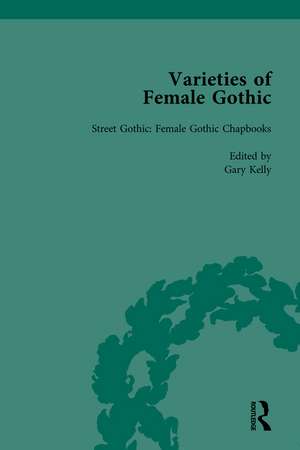 Varieties of Female Gothic Vol 2 de Gary Kelly