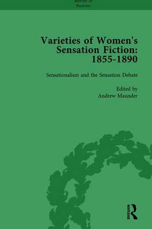 Varieties of Women's Sensation Fiction, 1855-1890 Vol 1 de Andrew Maunder