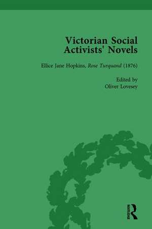 Victorian Social Activists' Novels Vol 2 de Oliver Lovesey