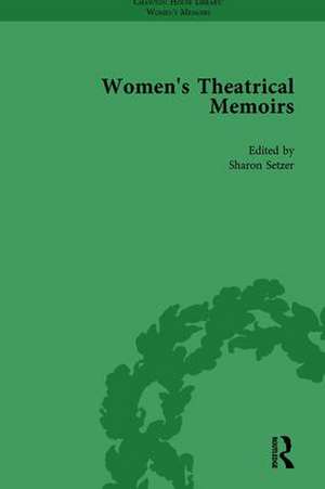 Women's Theatrical Memoirs, Part I Vol 4 de Sue Mcpherson