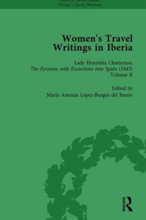 Women's Travel Writings in Iberia Vol 4 de Stephen Bending