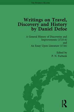 Writings on Travel, Discovery and History by Daniel Defoe, Part I Vol 4 de W. R. Owens