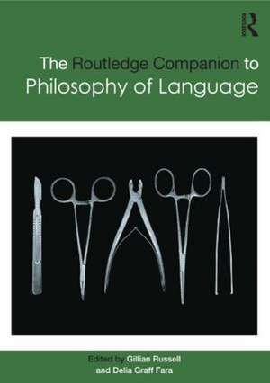 Routledge Companion to Philosophy of Language de Gillian Russell