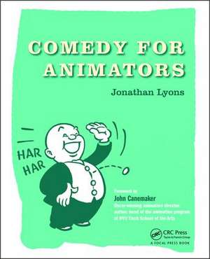 Comedy for Animators de Jonathan Lyons