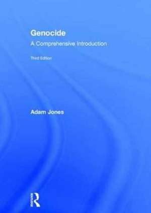 Genocide: A Comprehensive Introduction de Adam Jones