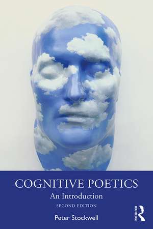 Cognitive Poetics: An Introduction de Peter Stockwell