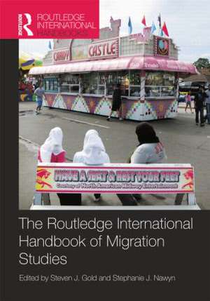 Routledge International Handbook of Migration Studies de Steven J. Gold