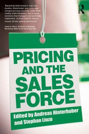 Pricing and the Sales Force de Andreas Hinterhuber