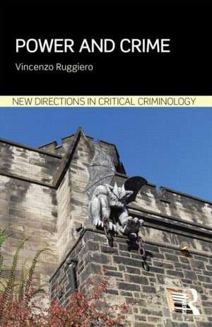 Power and Crime de Vincenzo Ruggiero